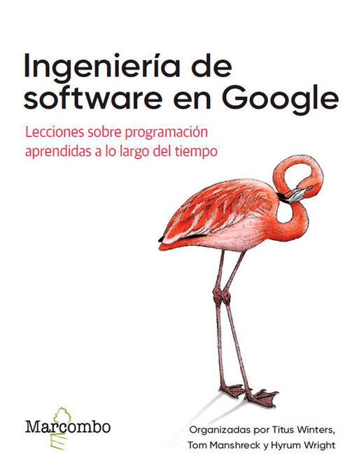 Detalles del título Ingeniería de software en Google de Titus Winters - Lista de espera